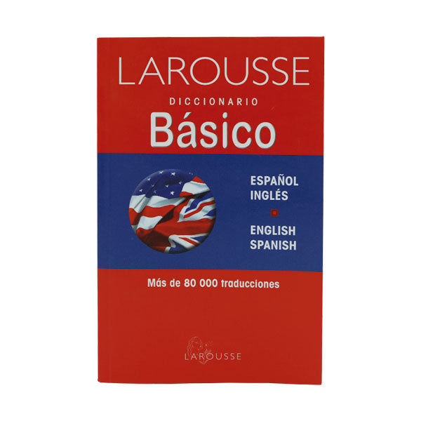 Diccionario Básico Inglés-Español Larousse