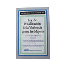 LEY PENALIZACION DE VIOLENCIA CONTRA MUJER