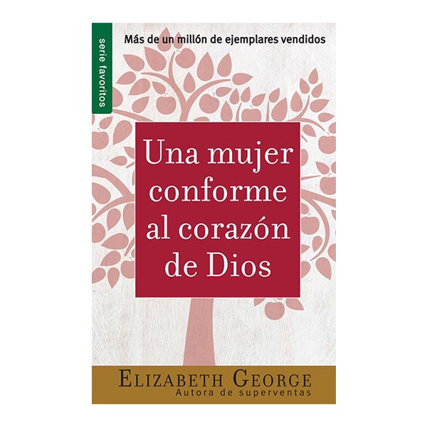 Una mujer conforme al corazon de Dios