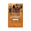 Los 5 Lenguajes del amor de los jovenes