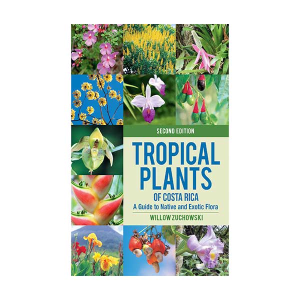 Tropical Plants of Costa Rica