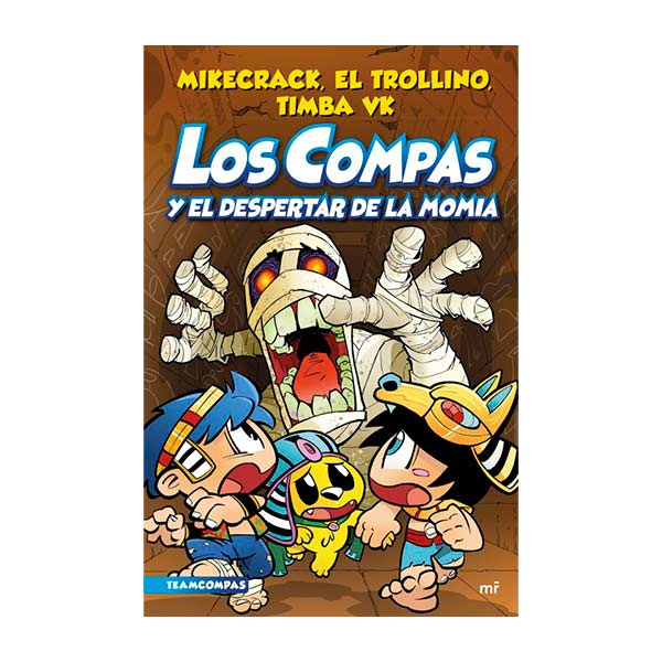 Los Compas y el despertar de la momia
