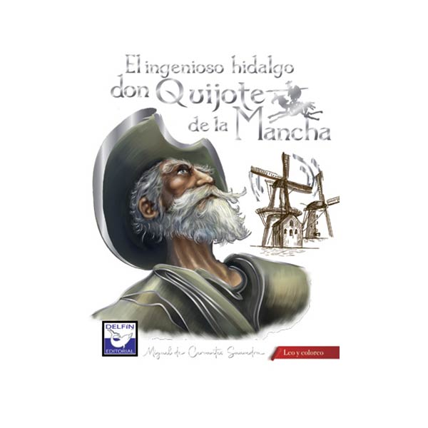 Ingenioso Hidalgo Don Quijote de la Mancha