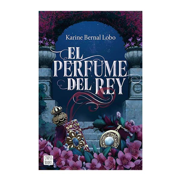 El perfume del rey