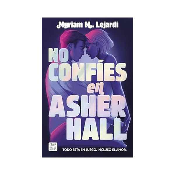 No confies en Asher Hall