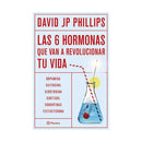 6 hormonas que van a revolucionar tu vida