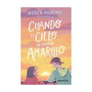 Cuando el cielo se vuelve amarillo