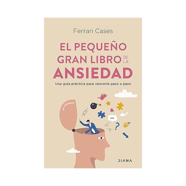 El pequeño gran libro de la ansiedad