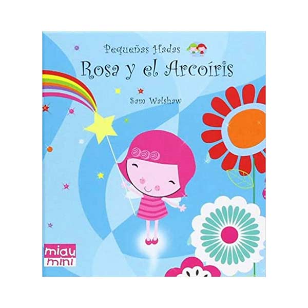 Rosa y el arcoíris