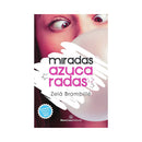 Miradas azucaradas