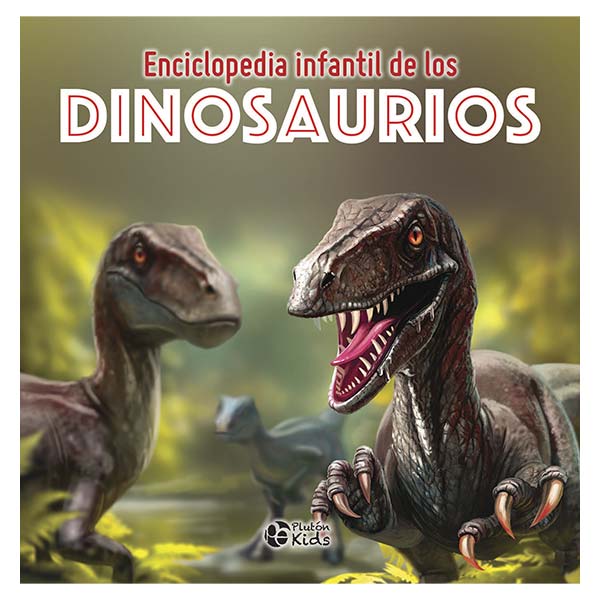 Enciclopedia infantil de los Dinosaurios