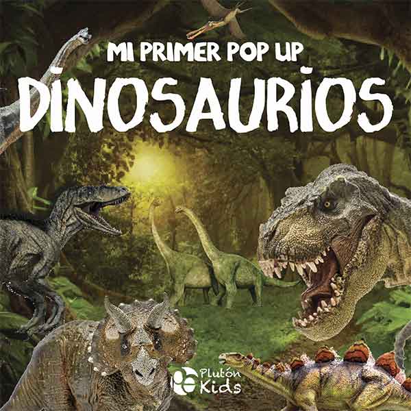 Mi primer Pop Up: Dinosaurios