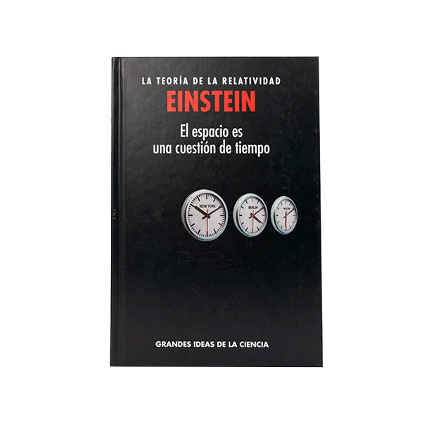 Einstein: La teoria de la relatividad