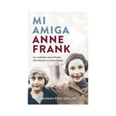 Mi amiga Anne Frank