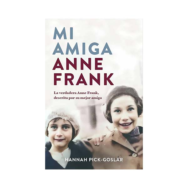 Mi amiga Anne Frank