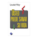 Usted puede sanar su vida