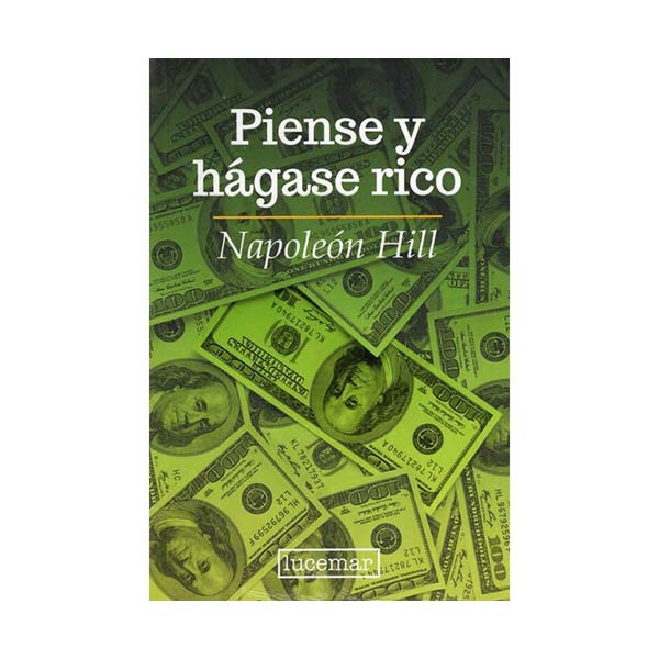 Piense y hágase rico