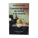 CUENTOS DE AMOR LOCURA Y MUERTE-GRADIFCO