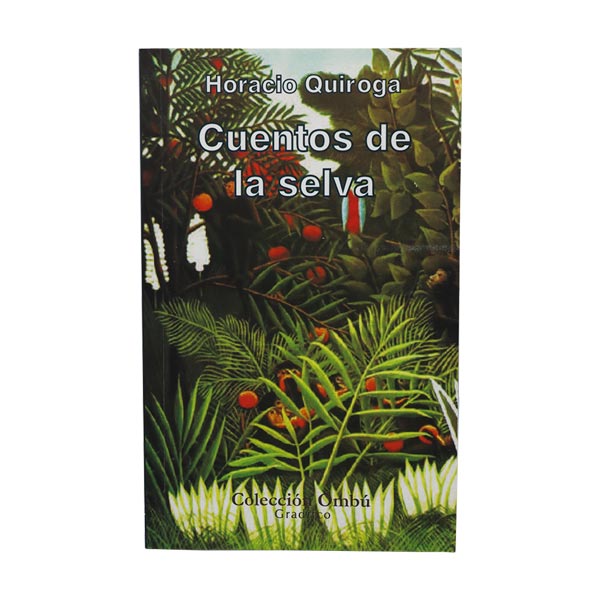 CUENTOS DE LA SELVA