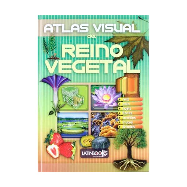 Atlas visual del reino vegetal