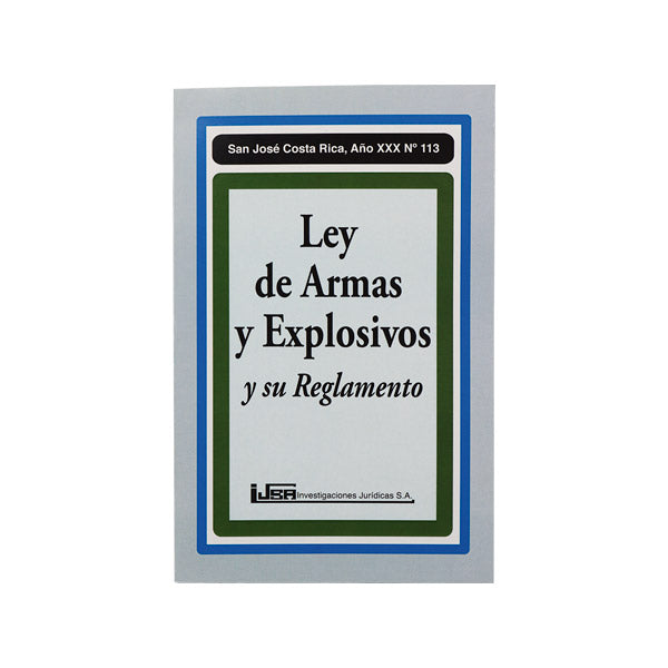 LEY DE ARMAS Y EXPLOSIVOS Y REGLAMENTO